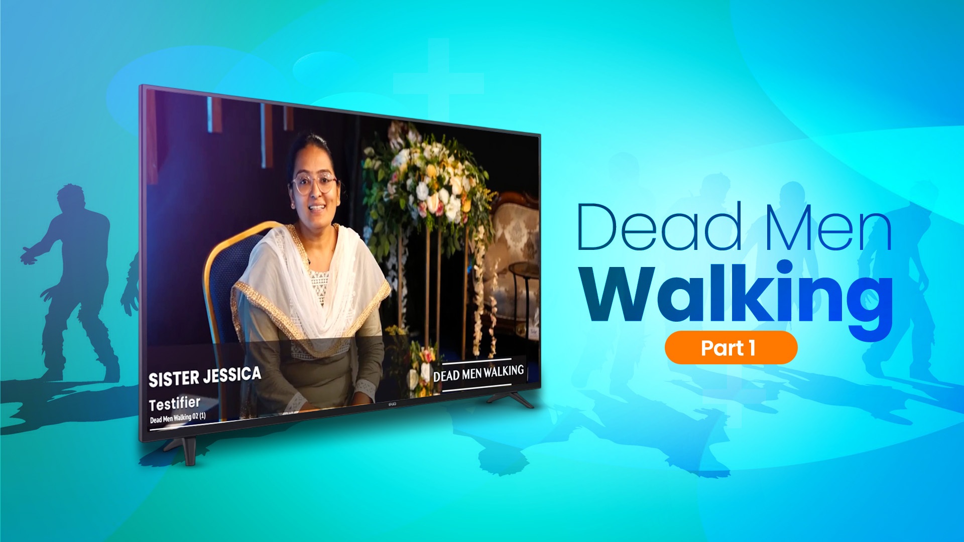 Dead Men Walking Part 1