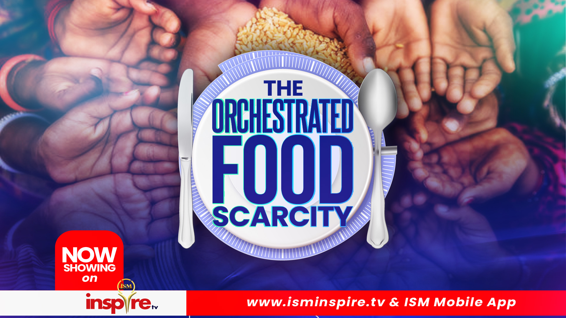 The Orchestrated Food Scarcity
